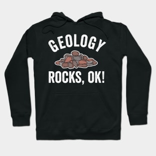 Geology Rocks, OK! Funny Geologist Pile of Stones Hoodie